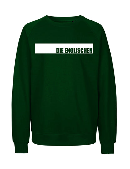 Sweatshirt mit Brustprint "DIE ENGLISCHEN" - Unisex