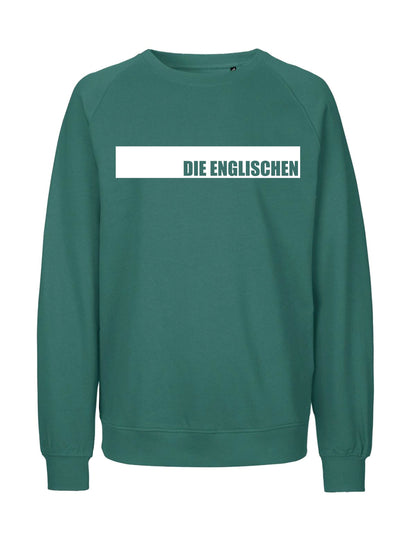 Sweatshirt mit Brustprint "DIE ENGLISCHEN" - Unisex